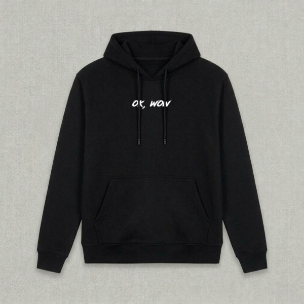 OK wow_Hoodie_schwarz_Front Hoodie "Ok, wow."